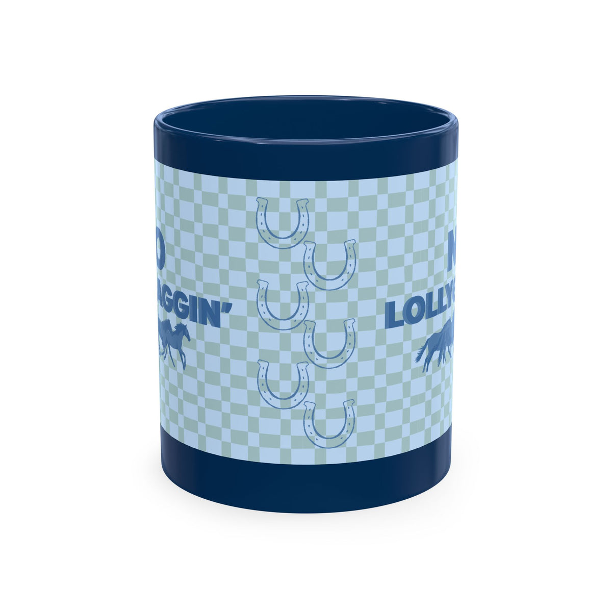 Horse Lover Ceramic Mug - "No Lollygaggin'" Blue Check Horses Design